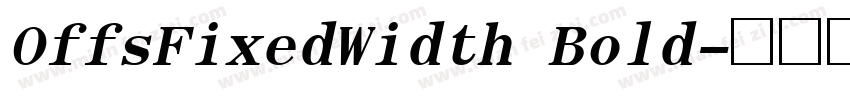 OffsFixedWidth Bold字体转换